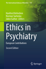 Ethics in Psychiatry - Helmchen, Hanfried; Sartorius, Norman; Gather, Jakov