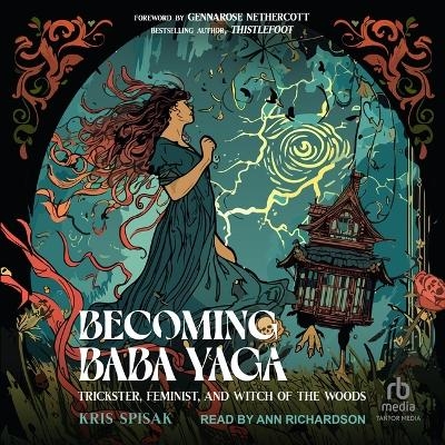 Becoming Baba Yaga - Kris Spisak