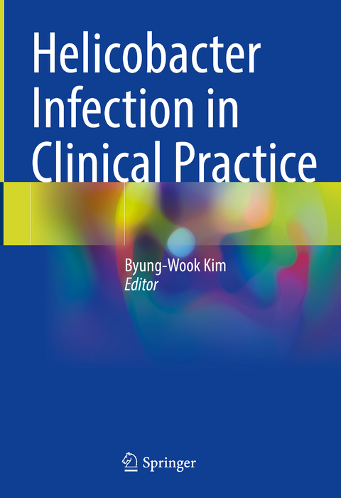 Helicobacter Infection in Clinical Practice - 