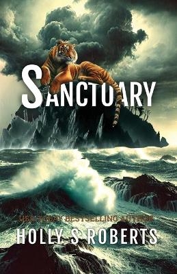 Sanctuary - Holly S Roberts