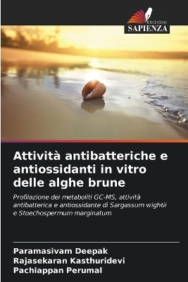 Attività antibatteriche e antiossidanti in vitro delle alghe brune