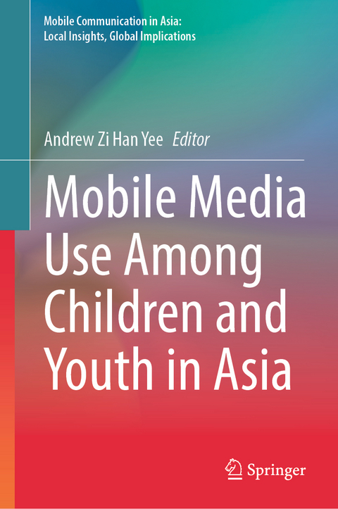 Mobile Media Use Among Children and Youth in Asia - 