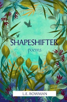 Shapeshifter - Lauren E. Bowman