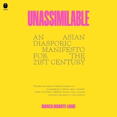 Unassimilable - Bianca Mabute-Louie