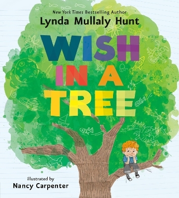 Wish in a Tree - Lynda Mullaly Hunt