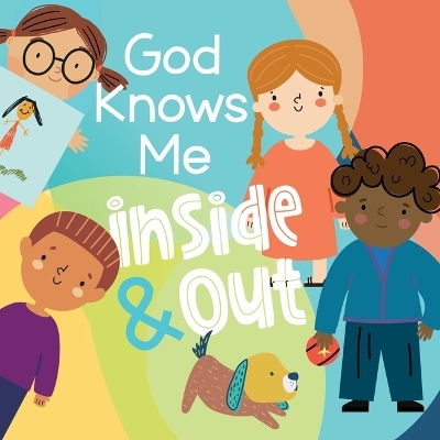 God Knows Me Inside and Out - Kayla Stevens
