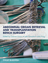 Abdominal Organ Retrieval and Transplantation Bench Surgery - 