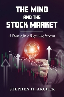 The Mind and the Stock Market