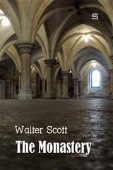 Monastery -  Walter Scott
