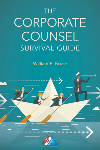 Corporate Counsel Survival Guide