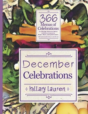 December Celebrations - Hillary Lauren, Michelle Brightstar, Abel F Padilla