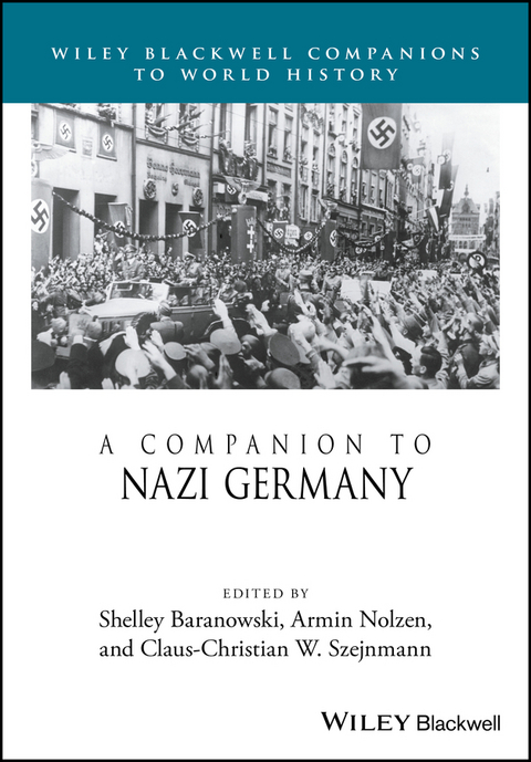 A Companion to Nazi Germany - 