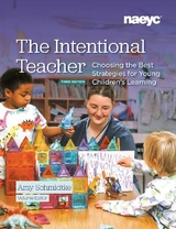 The Intentional Teacher - Schmidtke, Amy