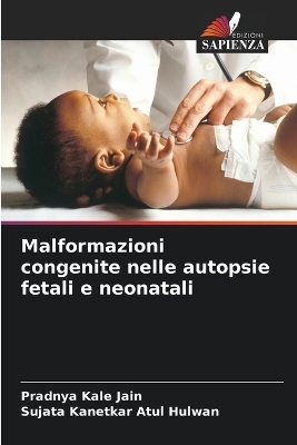 Malformazioni congenite nelle autopsie fetali e neonatali
