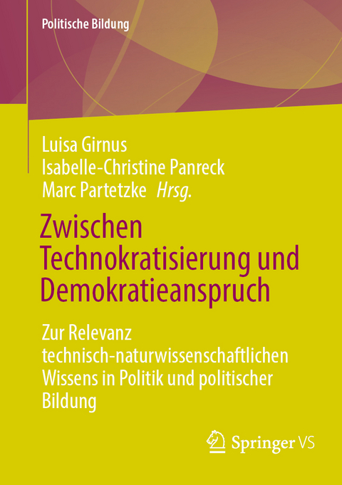 Zwischen Technokratisierung und Demokratieanspruch - 