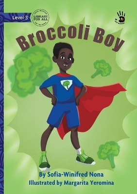 Broccoli Boy - Our Yarning - Sofia-Winifred Nona