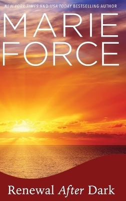 Renewal After Dark - Marie Force