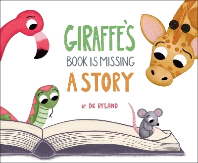 Giraffe&rsquo;s Book is Missing a Story - Dk Ryland