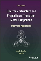 Electronic Structure and Properties of Transition Metal Compounds - Bersuker, Isaac B.; Liu, Yang