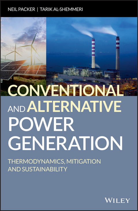 Conventional and Alternative Power Generation - Neil Packer, Tarik Al-Shemmeri