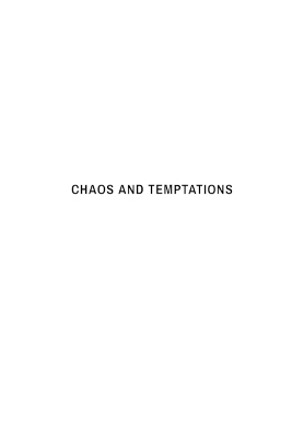 Chaos And Temptations; A Father's Journey To Redemption - Brittany Hobbs