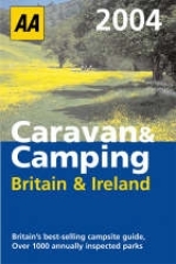 AA Caravan and Camping Britain and Ireland - AA Publishing; AA Publishing