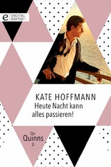 Heute Nacht kann alles passieren! - Kate Hoffmann