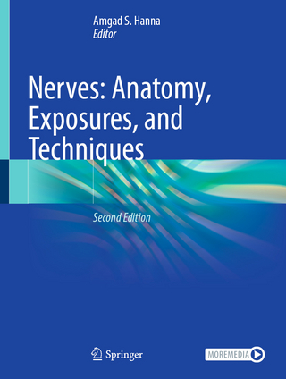 Nerves: Anatomy, Exposures, and Techniques