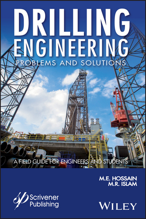 Drilling Engineering Problems and Solutions - M. E. Hossain, M. R. Islam