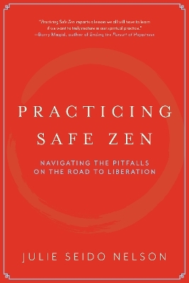 Practicing Safe Zen