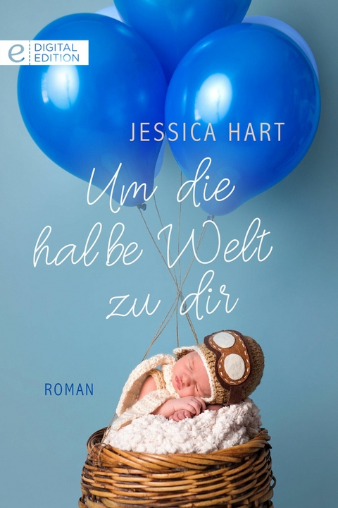 Um die halbe Welt zu dir - Jessica Hart