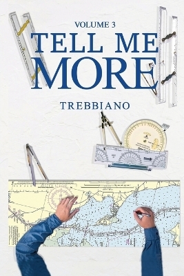 Volume 3 Tell Me More -  Trebbiano