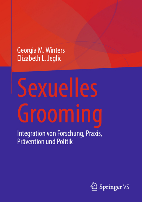 Sexuelles Grooming - Georgia M. Winters, Elizabeth L. Jeglic