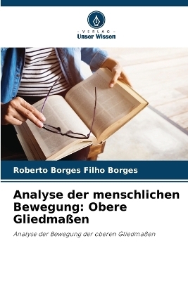 Analyse der menschlichen Bewegung - Roberto Borges Filho Borges