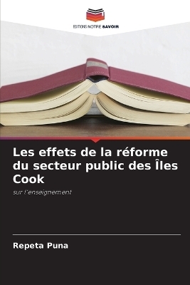 Les effets de la r&eacute;forme du secteur public des &Icirc;les Cook - Repeta Puna
