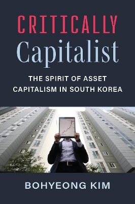 Critically Capitalist - Bohyeong Kim
