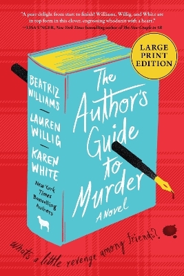 The Author's Guide To Murder: A Novel LP - Beatriz Williams, Lauren Willig, Karen White