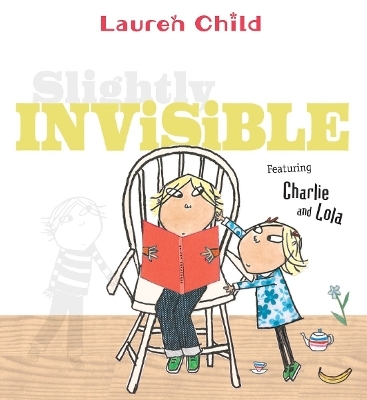 Slightly Invisible - Lauren Child