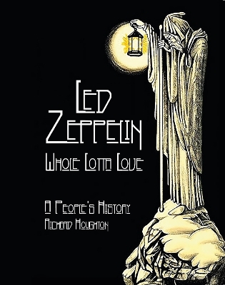 Led Zeppelin - Whole Lotta Love - Richard Houghton