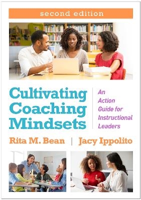 Cultivating Coaching Mindsets, Second Edition - Rita M. Bean, Jacy Ippolito