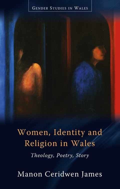 Women, Identity and Religion in Wales - Manon Ceridwen James