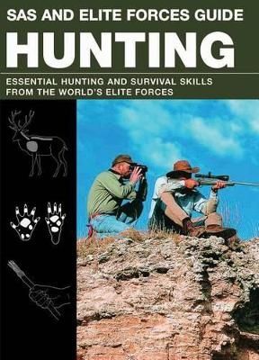 SAS and Elite Forces Guide Hunting - Christopher McNab