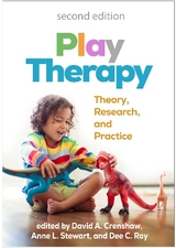 Play Therapy, Second Edition - Crenshaw, David A.; Stewart, Anne L.; Ray, Dee C.