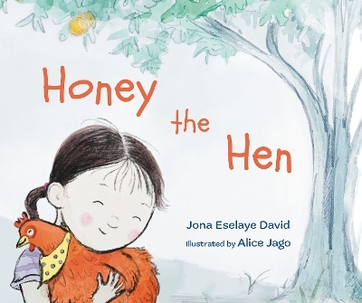 Honey the Hen - Jona Eselaye David