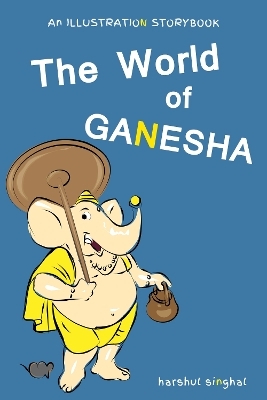 The World of Ganesha