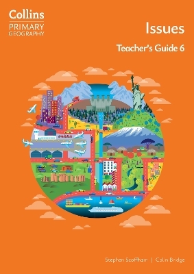 Issues &ndash; Teacher's Guide 6 - Stephen Scoffham, Colin Bridge