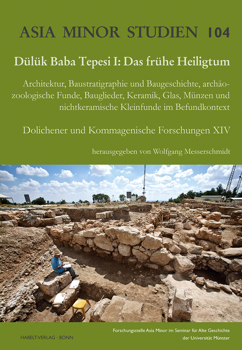 Dülük Baba Tepesi I: Das frühe Heiligtum. - 