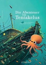 Die Abenteuer von Tentakelus - Anna Marie