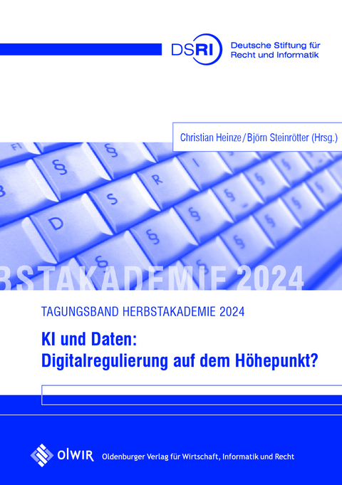 KI und Daten: Digitalregulierung auf dem H&ouml;hepunkt? - 