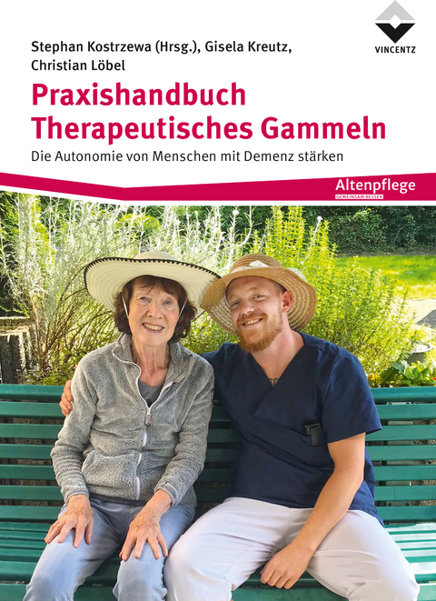 Praxishandbuch Therapeutisches Gammeln - Stephan Kostrzewa, Gisela Kreutz, Christian L&ouml;bel